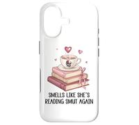 Smells Like She's Reading Smut Again Spicy Books and Coffee Case for iPhone 17