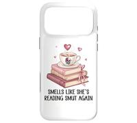 Smells Like She's Reading Smut Again Spicy Books and Coffee Case for iPhone 17 Pro Max