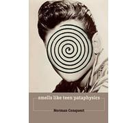 smells like teen 'pataphysics