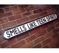 Smells Like Teen Spirit Old Fashioned Wood London Street Sign Nirvana