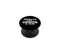 Smells Like Updog In Here PopSockets Adhesive PopGrip