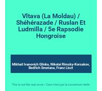 SMETANA / KORSAKOV / GLINKA / LIZT