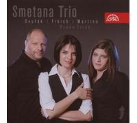 Smetana Trio - Smetana Trio - Dvorák; Fibich; Martinu - Piano Trios