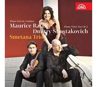 Smetana Trios - Ravel & Shostakovich Piano Trios