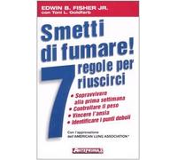 SMETTI DI FUMARE! 7 REGOLE PER