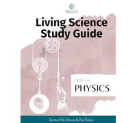 SMH Living Science Study Guide, Form 3-4 Physics: Accompanying the book Secrets of the Universe by Paul Fleisher (SMH Living Science Form 3-4 Guides (Grades 7-9))