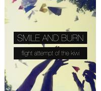 Smile And Burn - Flight Attempt Of The Kiwi [VINYL]