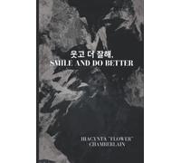 웃고 더 잘해, Smile and do better