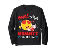 Smile Balloon Heart OMG It's My Mommy's Birthday Mother Mama Long Sleeve T-Shirt