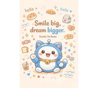 Smile Big, Dream Bigger
