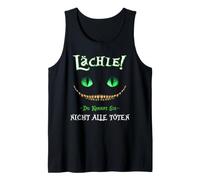 Smile du Kannst sie Nicht alle töten Smiling cat Tank Top