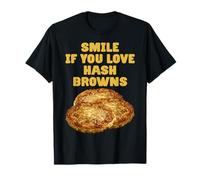 Smile IF You Love Hash Browns Funny Breakfast T-Shirt