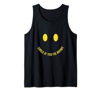 Smile if you´re horny Smile if you are horny Tank Top