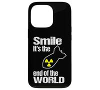 Smile, it's the end of the world Case for iPhone 13 Pro