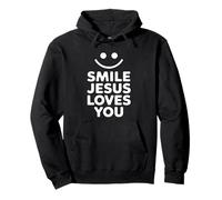 Smile Jesus Loves You Funny Faith Christian Pullover Hoodie