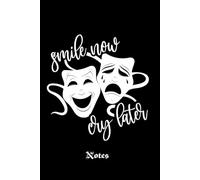 Smile Now Cry Later- 200 Page Notebook