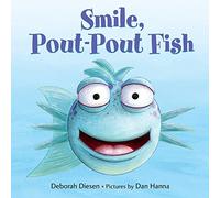 Smile, Pout-Pout Fish (Pout-Pout Fish Adventure): 1