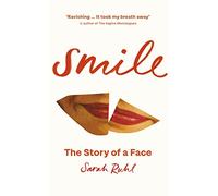Smile: The Story of a Face