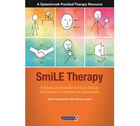 SmiLE Therapy: Functional Communication and Social Skills for Deaf Students and Students with Special Needs
