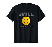 Smile There Is No God - Atheist T-Shirt