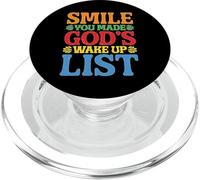 Smile You Made God's Wake Up List Faith Positivity PopSockets PopGrip for MagSafe