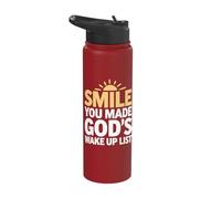 Smile You Made Gods Wake Up List Stainless Steel Insulated Water Bottle