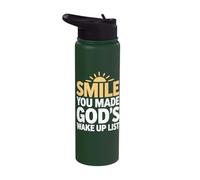 Smile You Made Gods Wake Up List Stainless Steel Insulated Water Bottle