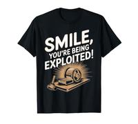 Smile You're Being Exploited Anti Capitalism Value Graphic T-Shirt