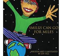 Smiles Can Go For Miles