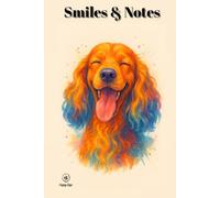Smiles & Notes: Hardcover Journal for Pet Owners, Puppies & Dog Breed Fans, Cocker Spaniel