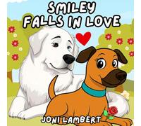 Smiley Falls in Love (Smiley the Great Pyrenees)