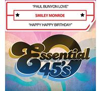Smiley Monroe - Paul Bunyon Love / Happy Happy Birthday