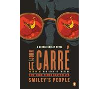 Smiley's People: A George Smiley Novel