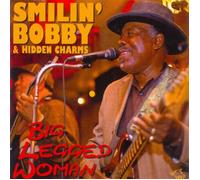 Smilin' Bobby & Hidden Charms Big Legged Woman (CD)