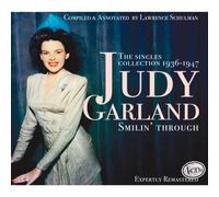Judy Garland - Smilin' Through: The Singles Collection 1936 - 1947