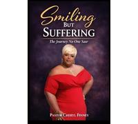 Smiling But Suffering: The Journey No One Saw