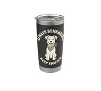 Smiling Dog Always Remember Keep Smiling Design Stainless Steel Insulated Tumbler