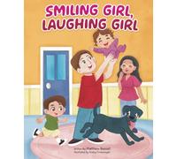 Smiling Girl, Laughing Girl