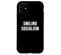 Smiling Socialism Case for iPhone 11