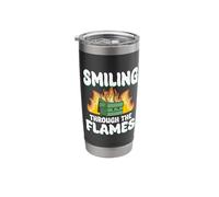 Smiling Through Flames Dumpster On Fire Funny Dumpster Fire Stainless Steel Insulated Tumbler