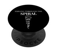 Smiling Through The Spiral Dark Humor Quote Design PopSockets Adhesive PopGrip