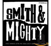 Smith and Mighty - The Three Stripe Collection 1985 - 1990