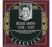 Smith, Bessie - Bessie Smith 1928-1929: THE CHRONOLOGICAL