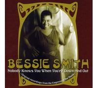 Smith, Bessie - Nobody Knows You When You're Down And Out
