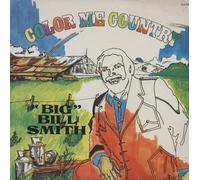 SMITH, Big Bill - Color Me Country [VINYL]
