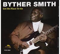 Smith, Byther - Got No Place To Go