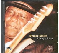 Smith, Byther - Smitty's Blues [Dutch Import]