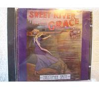 Smith, Christopher - Sweet River Grace