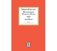 Smith County, Tennessee Marriage Books, 1838 and 1845-1854