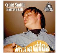 Smith, Craig - Love Is Our Existence